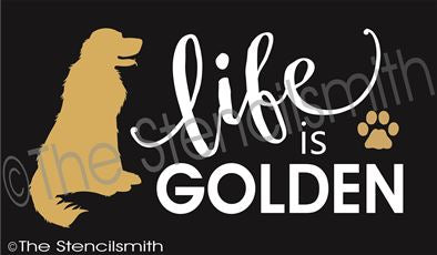 3127 - Life is Golden - The Stencilsmith