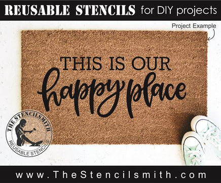 8900 This is our happy place stencil - The Stencilsmith