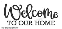 8909 Welcome to our Home stencil - The Stencilsmith