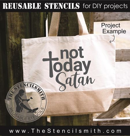 9249 Not Today Satan stencil - The Stencilsmith