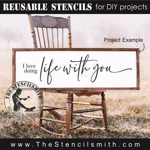 9294 I love doing life stencil - The Stencilsmith