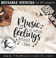 9317 music is what feelings stencil - The Stencilsmith