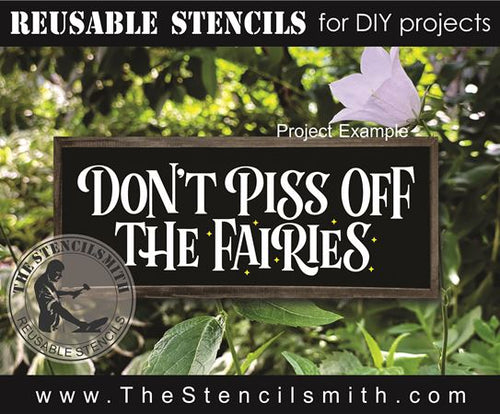 9458 Don't piss off the fairies stencil - The Stencilsmith