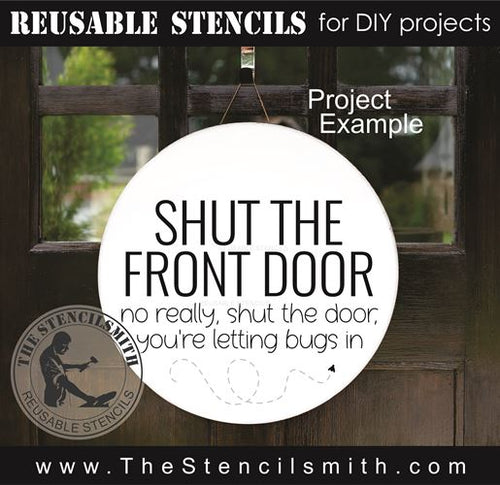 9484 Shut The Front Door stencil - The Stencilsmith