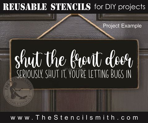 9485 Shut The Front Door stencil - The Stencilsmith
