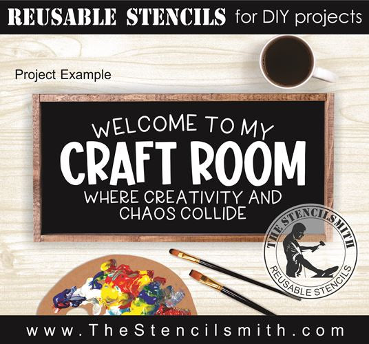 9514 Welcome to my Craft Room Stencil - The Stencilsmith