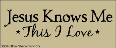 Jesus Knows Me This I Love - The Stencilsmith
