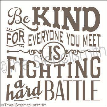 1929 - Be Kind everyone is fighting a - The Stencilsmith