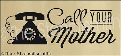 2163 - Call Your Mother - The Stencilsmith