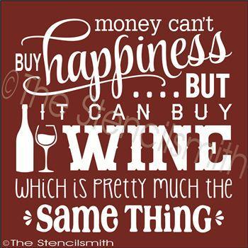 2293 - Money can't buy happiness ... WINE - The Stencilsmith