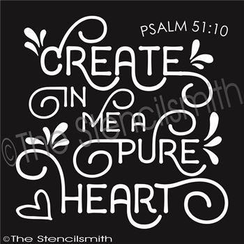 2596 - Create in me a pure heart - The Stencilsmith