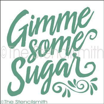 2616 - Gimme Some Sugar stencil