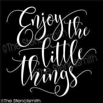 3633 - Enjoy the little things - The Stencilsmith