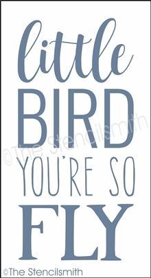 3645 - Little Bird You're So Fly - The Stencilsmith