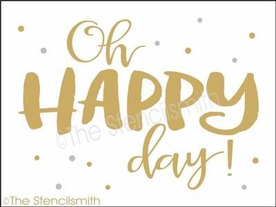 3662 - Oh HAPPY day! - The Stencilsmith