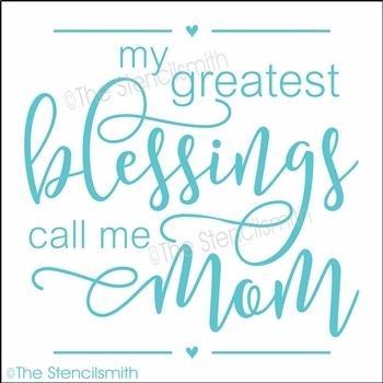3934 - my greatest blessings call me mom - The Stencilsmith