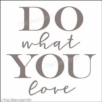 4080 - DO what YOU love - The Stencilsmith