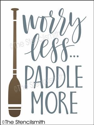 4175 - worry less paddle more - The Stencilsmith