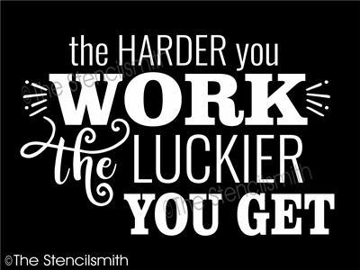 4362 - the HARDER you work - The Stencilsmith