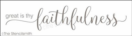 4371 - great is thy faithfulness - The Stencilsmith