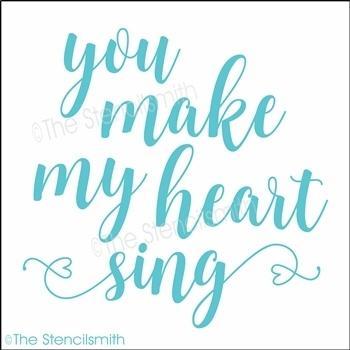4411 - you make my heart sing - The Stencilsmith
