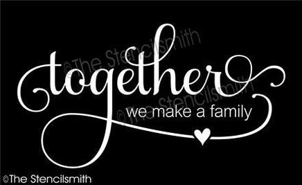 4724 - together we make a family - The Stencilsmith