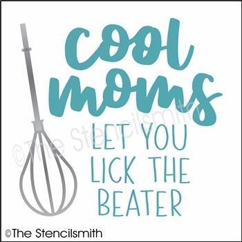 4988 - cool moms let you - The Stencilsmith