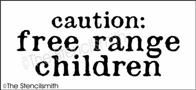 5157 - caution free range children - The Stencilsmith