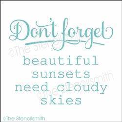 5592 - Don't forget beautiful sunsets - The Stencilsmith