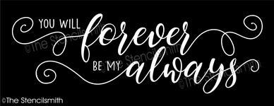 5776 - You will forever be my always - The Stencilsmith