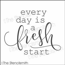 5781 - every day is a fresh start - The Stencilsmith
