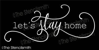 5886 - let's stay home - The Stencilsmith