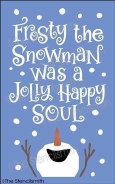 6385 - Frosty the snowman was - The Stencilsmith