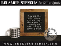 8197 - you are the only reason I shave - The Stencilsmith