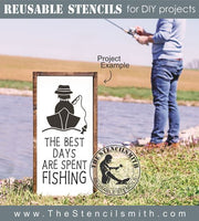 8961 The Best Days are Spent Fishing stencil - The Stencilsmith