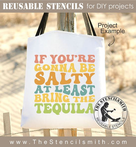 8966 - If you're gonna be salty stencil - The Stencilsmith