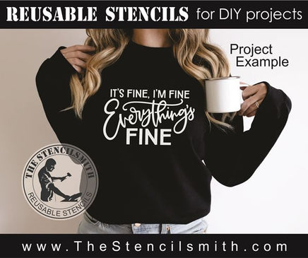 8969 It's Fine I'm Fine stencil - The Stencilsmith