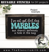 8974 I've not yet lost my marbles stencil - The Stencilsmith