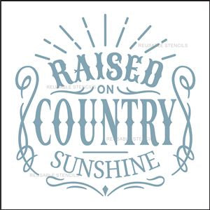 8979 Raised on Country Sunshine Stencil - The Stencilsmith