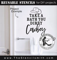 8981 Take a Bath you dirty Cowboy stencil - The Stencilsmith