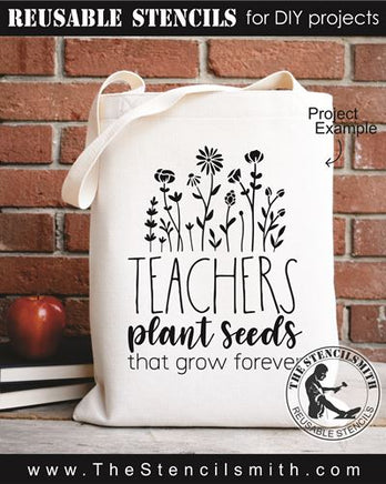 9000 Teachers Plant Seeds stencil - The Stencilsmith