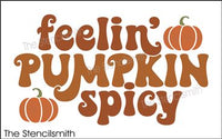 9011 feelin' pumpkin spicy stencil - The Stencilsmith