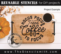 9114 Hocus Pocus I need Coffee stencil - The Stencilsmith