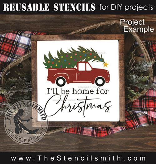 9194 I'll be home for Christmas truck stencil - The Stencilsmith