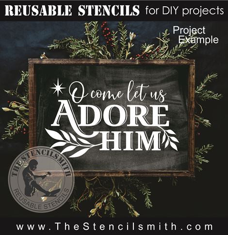 Oh Come Let Us Adore Him / Tree Stencil