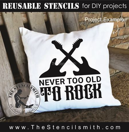 9252 Never too old to Rock stencil - The Stencilsmith