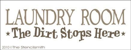 1020 - Laundry Room - the dirt stops here - The Stencilsmith