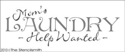 1021 - Mom's Laundry - help wanted - The Stencilsmith