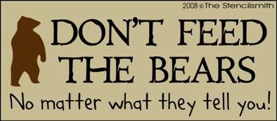 Don't Feed The Bears ... No matter - The Stencilsmith