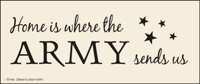 Home is where the ARMY sends us - The Stencilsmith